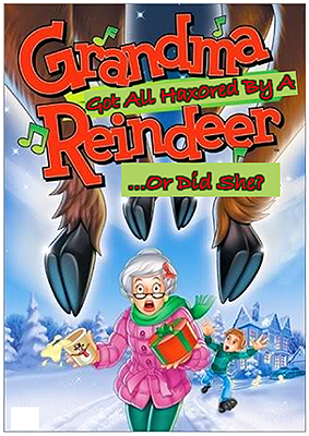 Grandma Got All Hax0red by a Reindeer... Or Did She?
